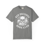 Bad Decisions Book Club T-Shirt