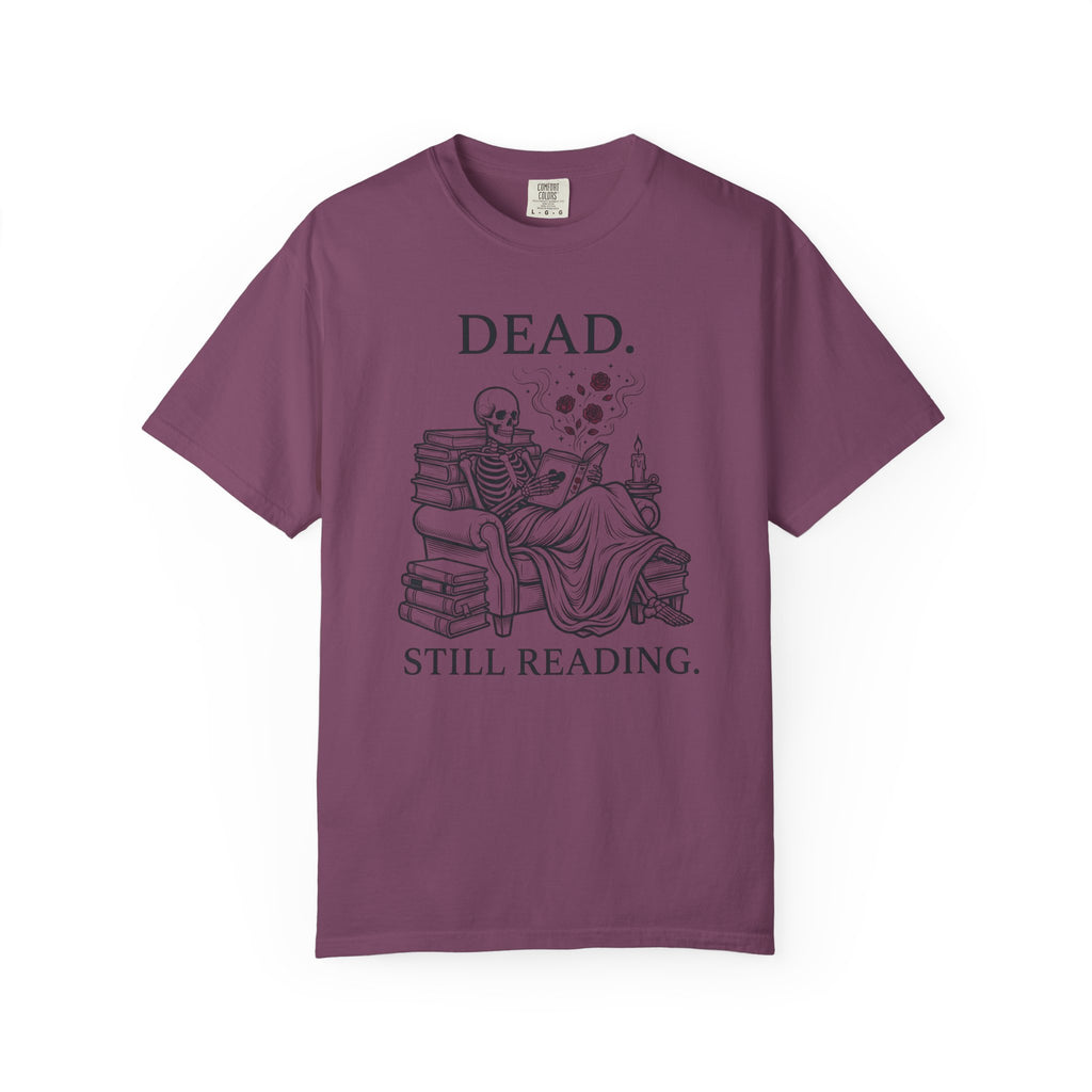 Dead. Still Reading T-Shirt
