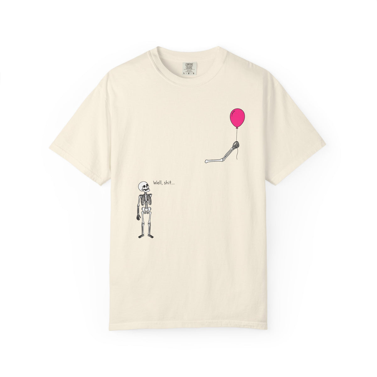 Well Shit... T-Shirt
