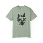 Feral House Wife T-Shirt