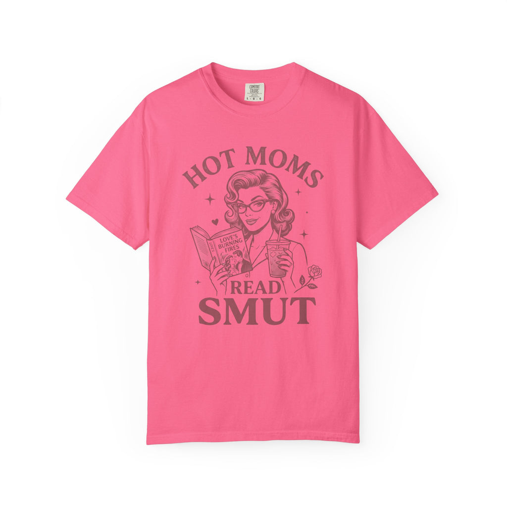 Hot Mom Read Smut T-Shirt