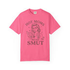 Hot Mom Read Smut T-Shirt