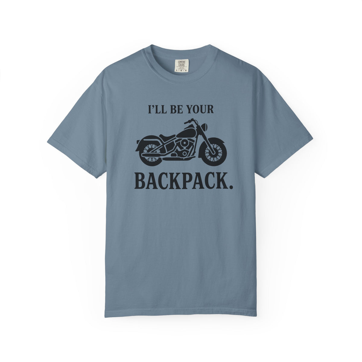 I'll Be Your Backpack T-Shirt
