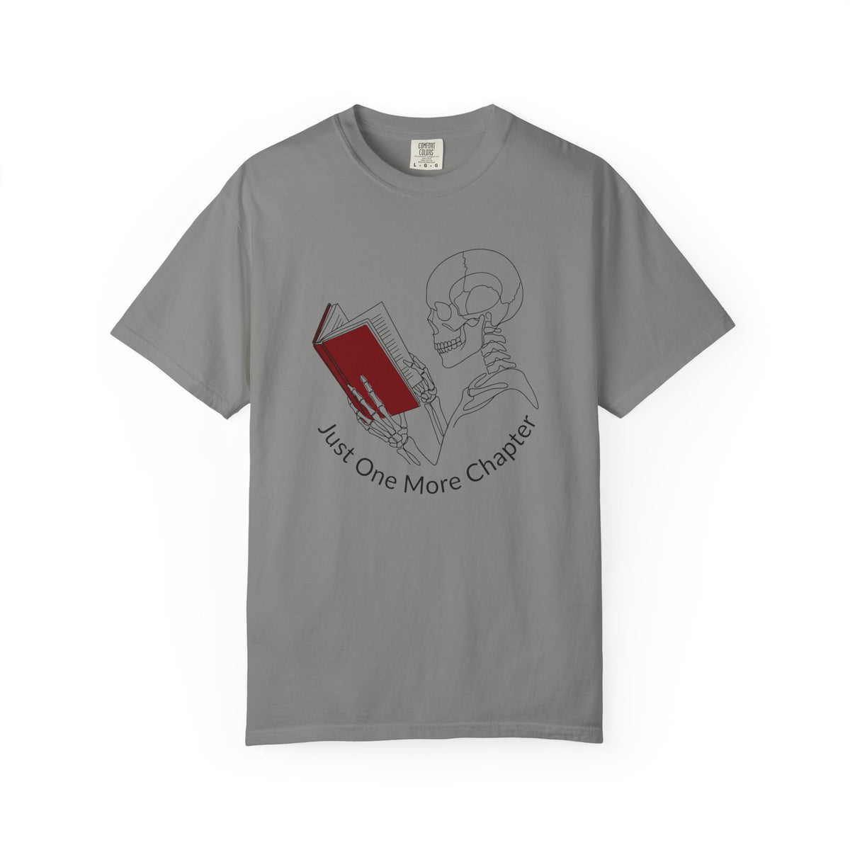 Just One More Chapter T-Shirt