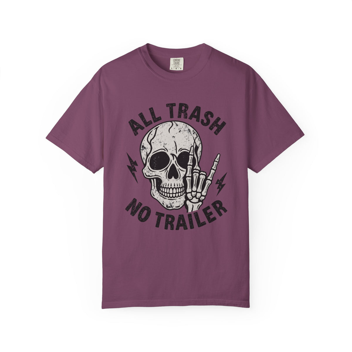 All Trash No Trailer T-Shirt