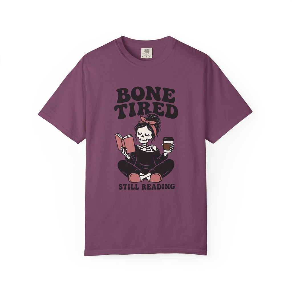 Bone Tired T-Shirt