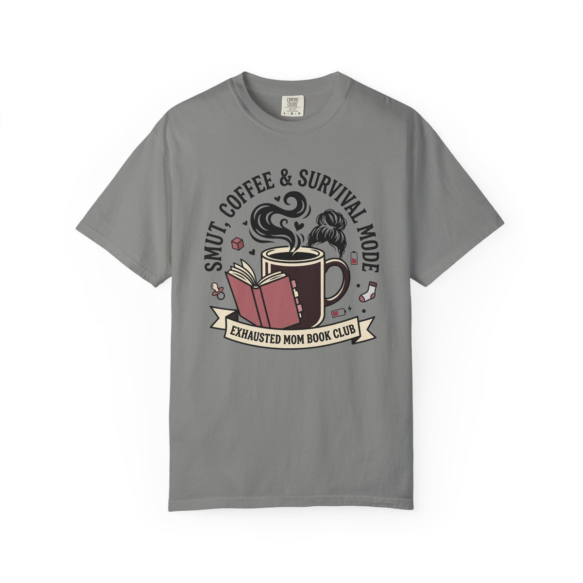 Smut, Coffee, and Survival Mode T-Shirt