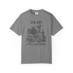 Dead. Still Reading T-Shirt