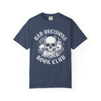 Bad Decisions Book Club T-Shirt