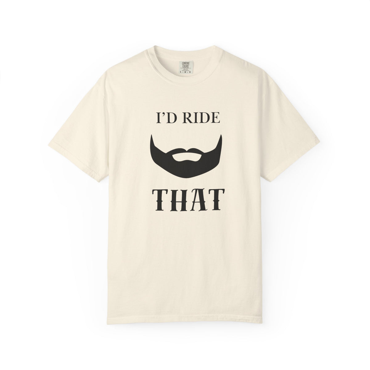 I'd Ride That T-Shirt