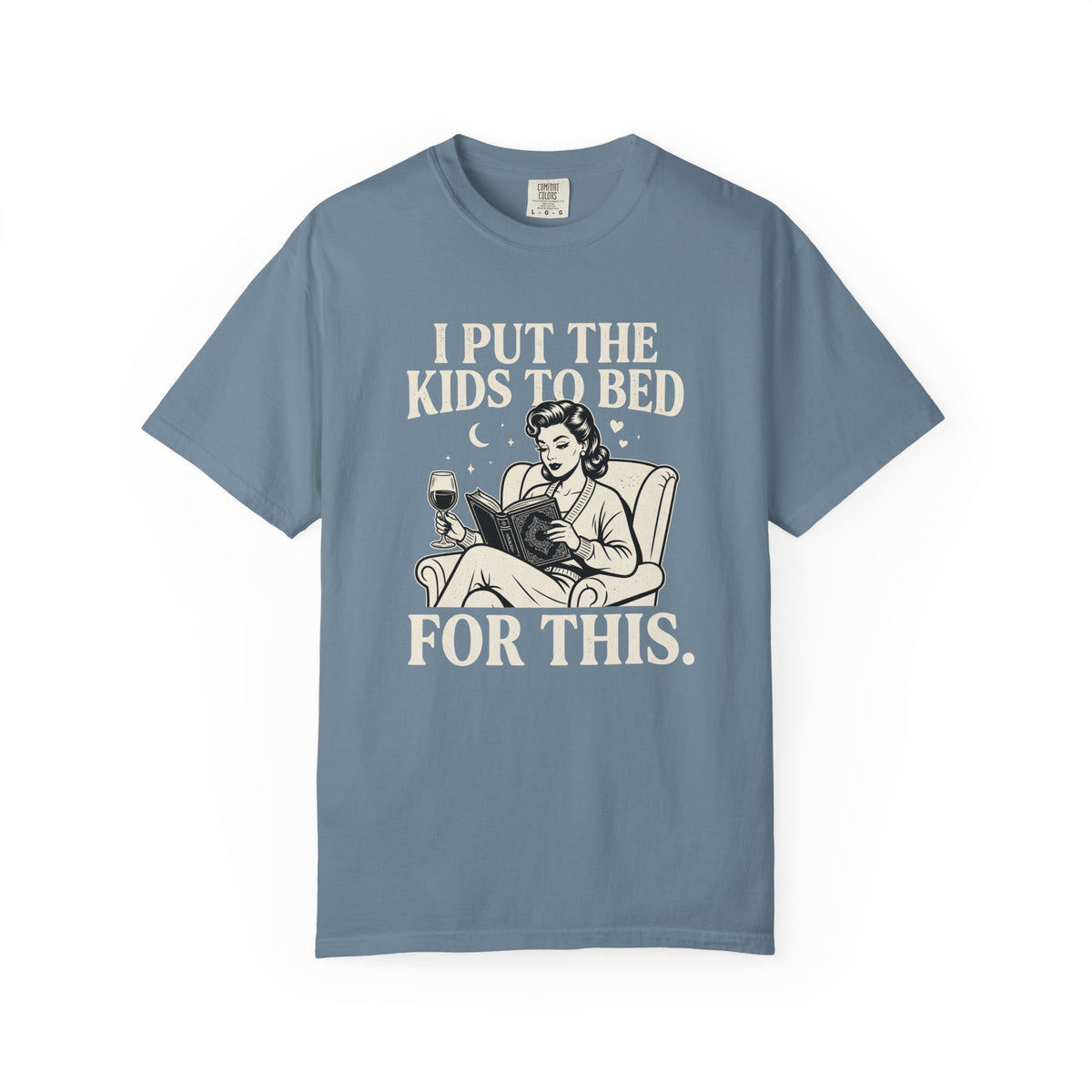 I Put The Kids To Bed T-Shirt