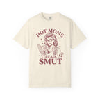 Hot Mom Read Smut T-Shirt
