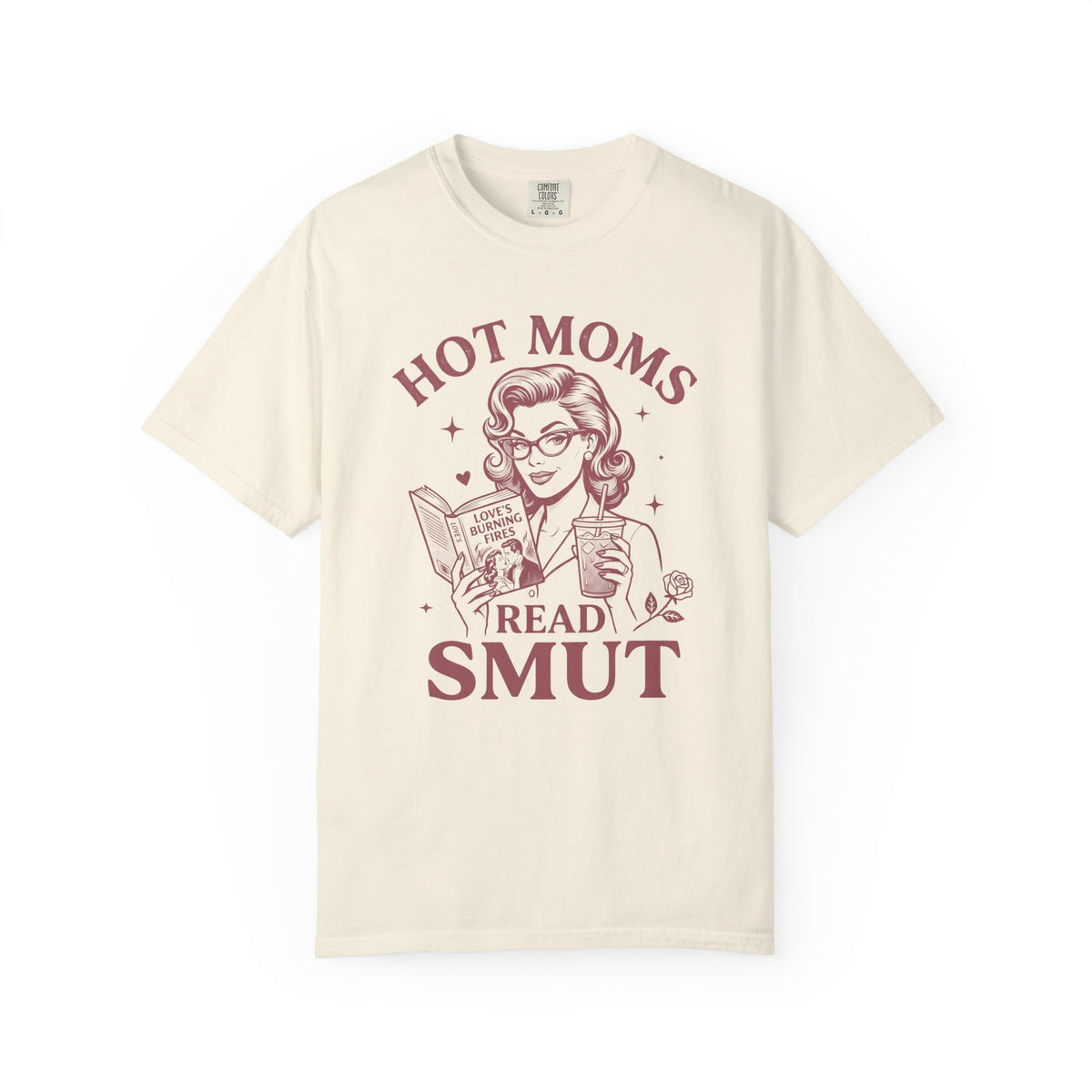 Hot Mom Read Smut T-Shirt