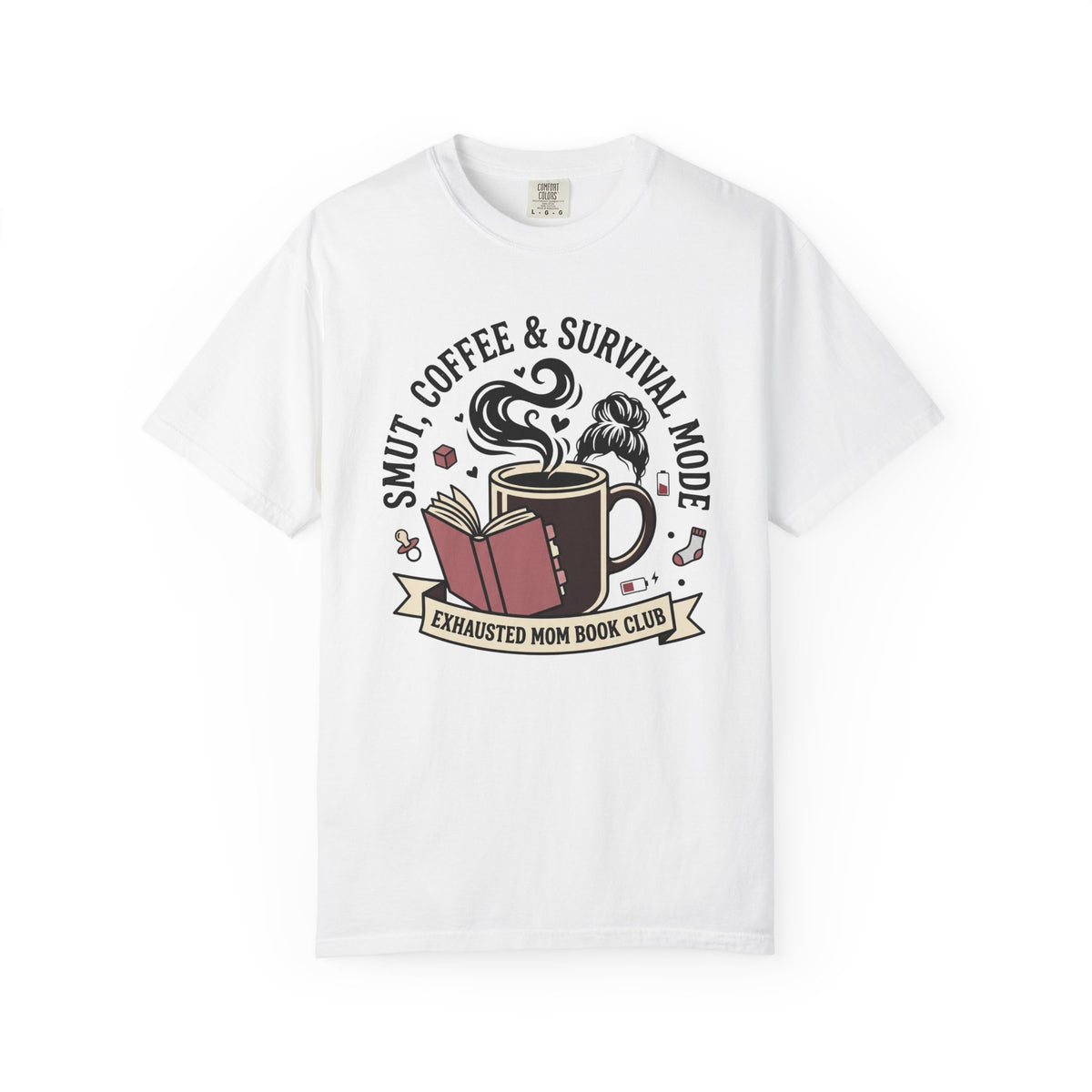 Smut, Coffee, and Survival Mode T-Shirt