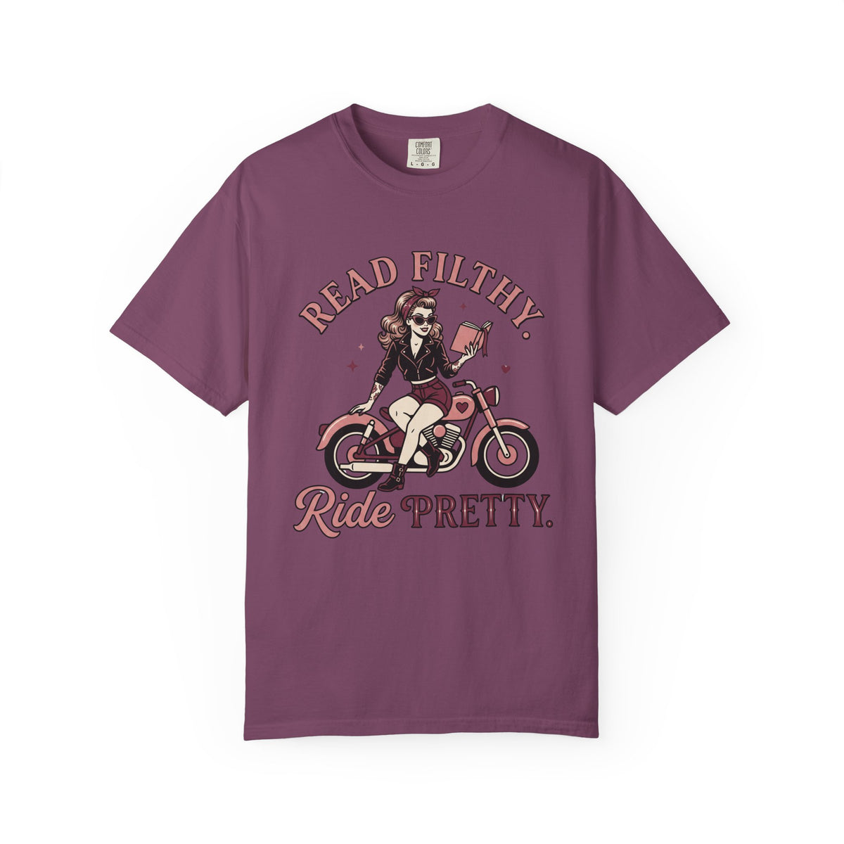 Read Filthy. Ride Pretty. T-Shirt