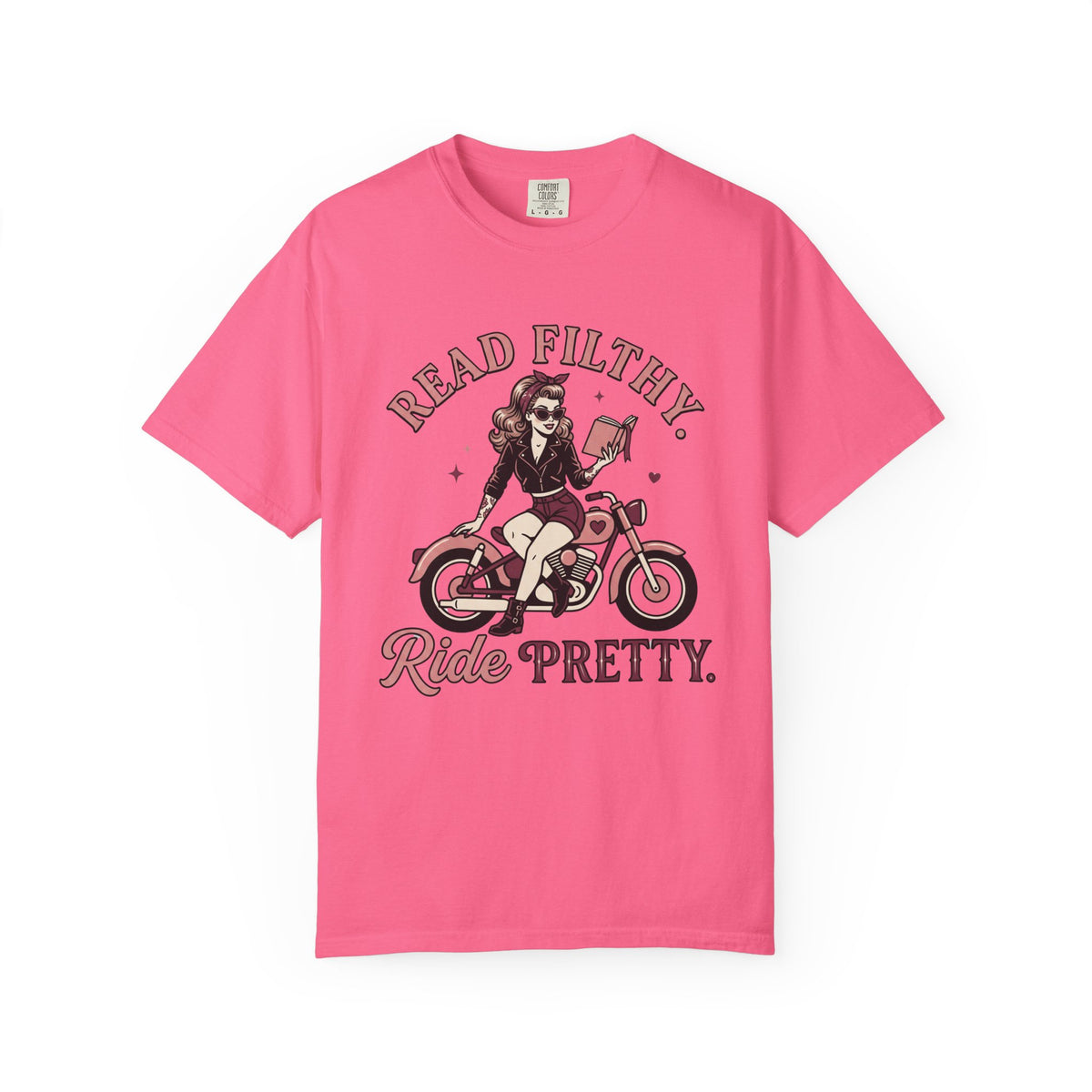 Read Filthy. Ride Pretty. T-Shirt