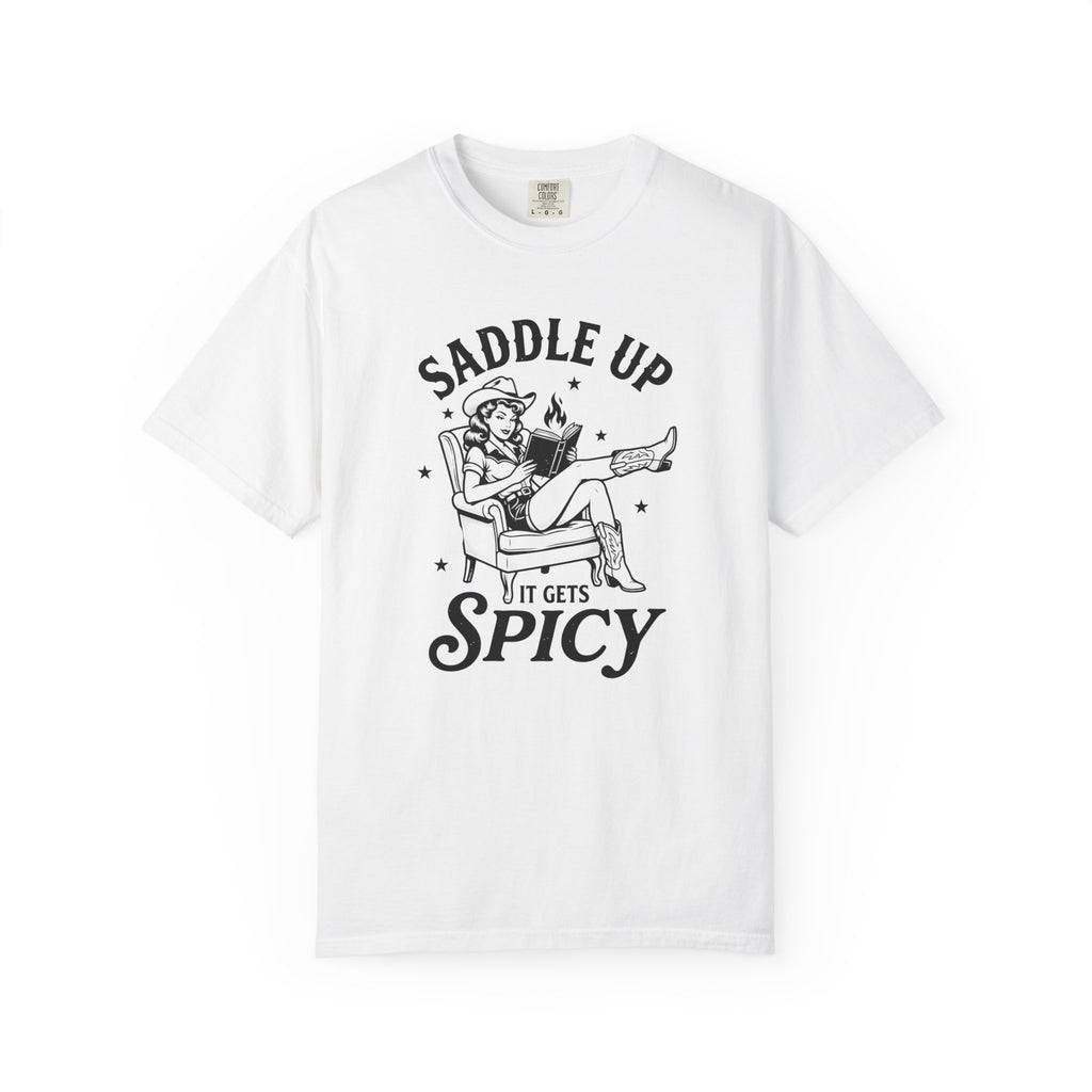 Saddle Up It Gets Spicy T-Shirt