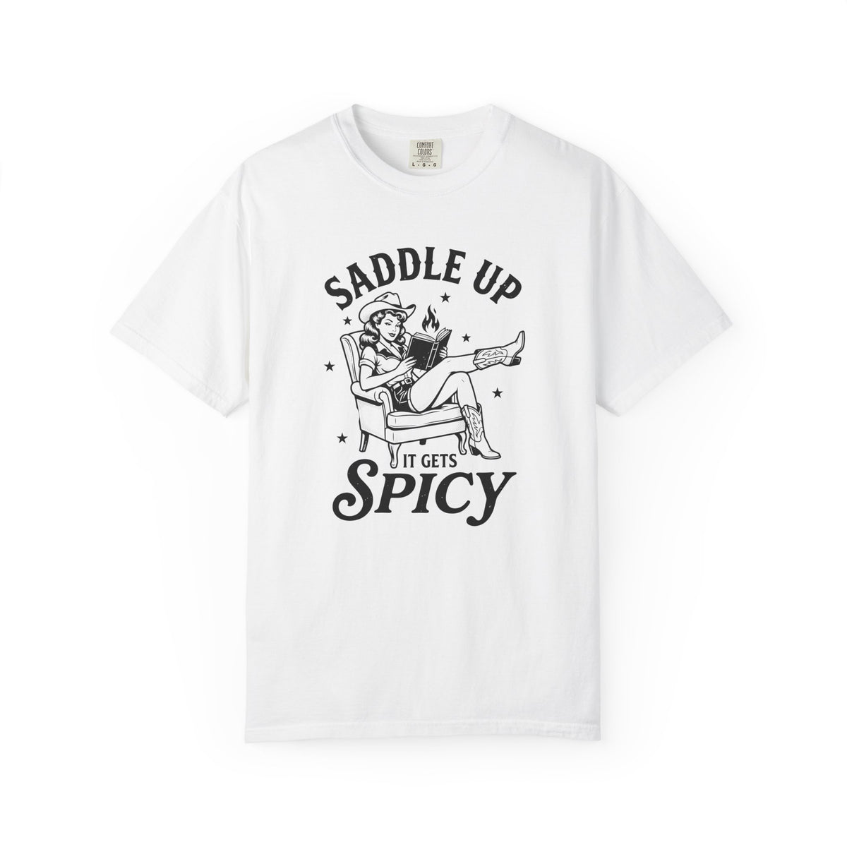 Saddle Up It Gets Spicy T-Shirt