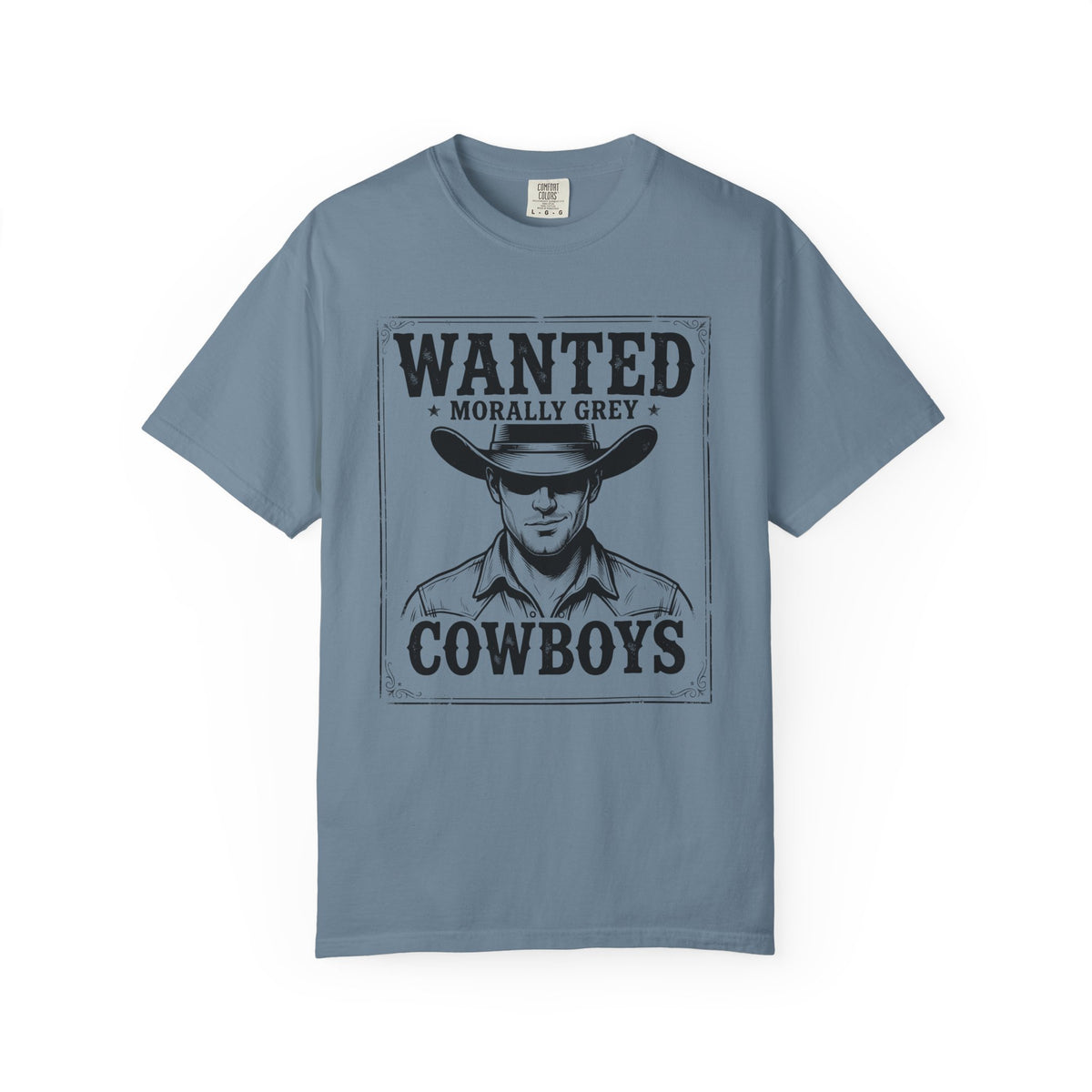 WANTED: Morally Grey Cowboys T-Shirt