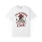 I'm No Farmer T-Shirt
