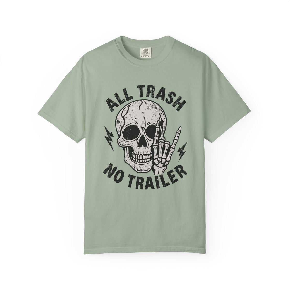 All Trash No Trailer T-Shirt