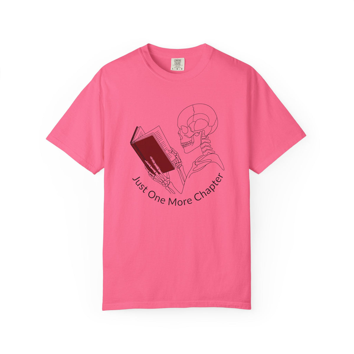 Just One More Chapter T-Shirt