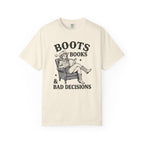 Boots, Books & Bad Decisions T-Shirt