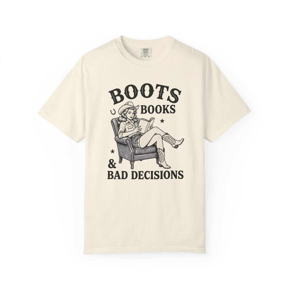 Boots, Books & Bad Decisions T-Shirt
