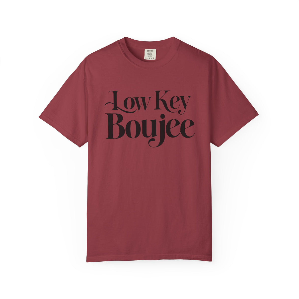 Low Key Boujee T-Shirt