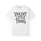 Violent Little Thing T-Shirt