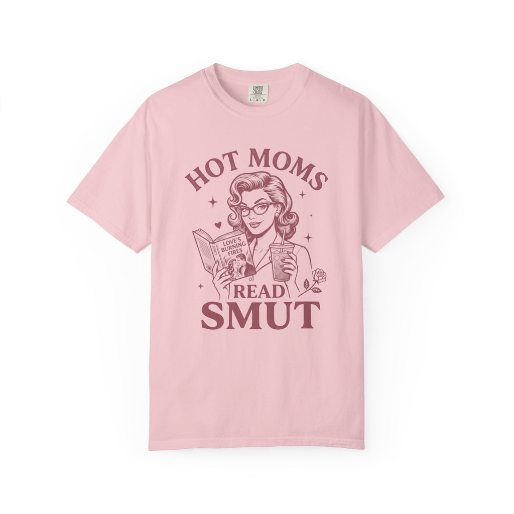 Hot Mom Read Smut T-Shirt