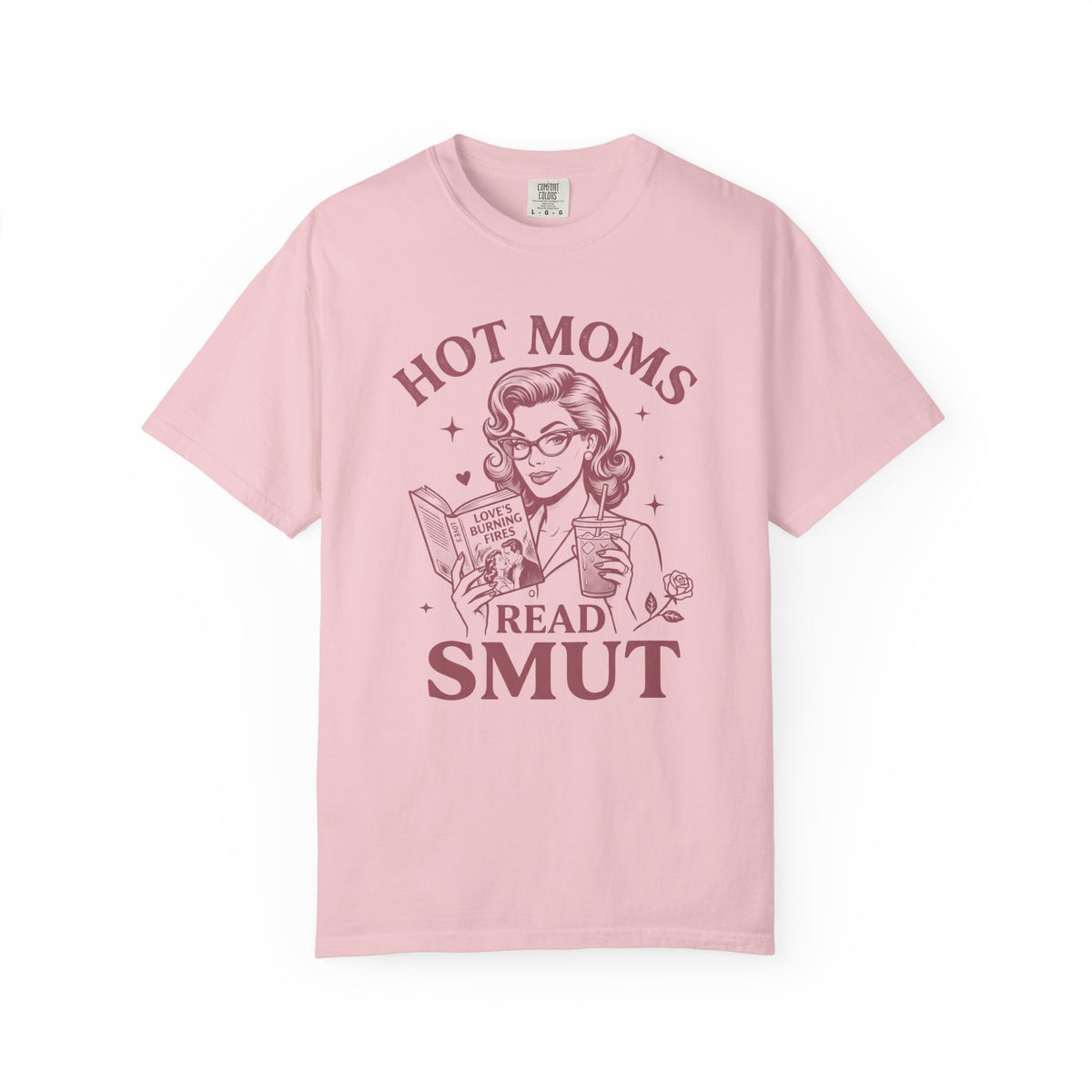 Hot Mom Read Smut T-Shirt