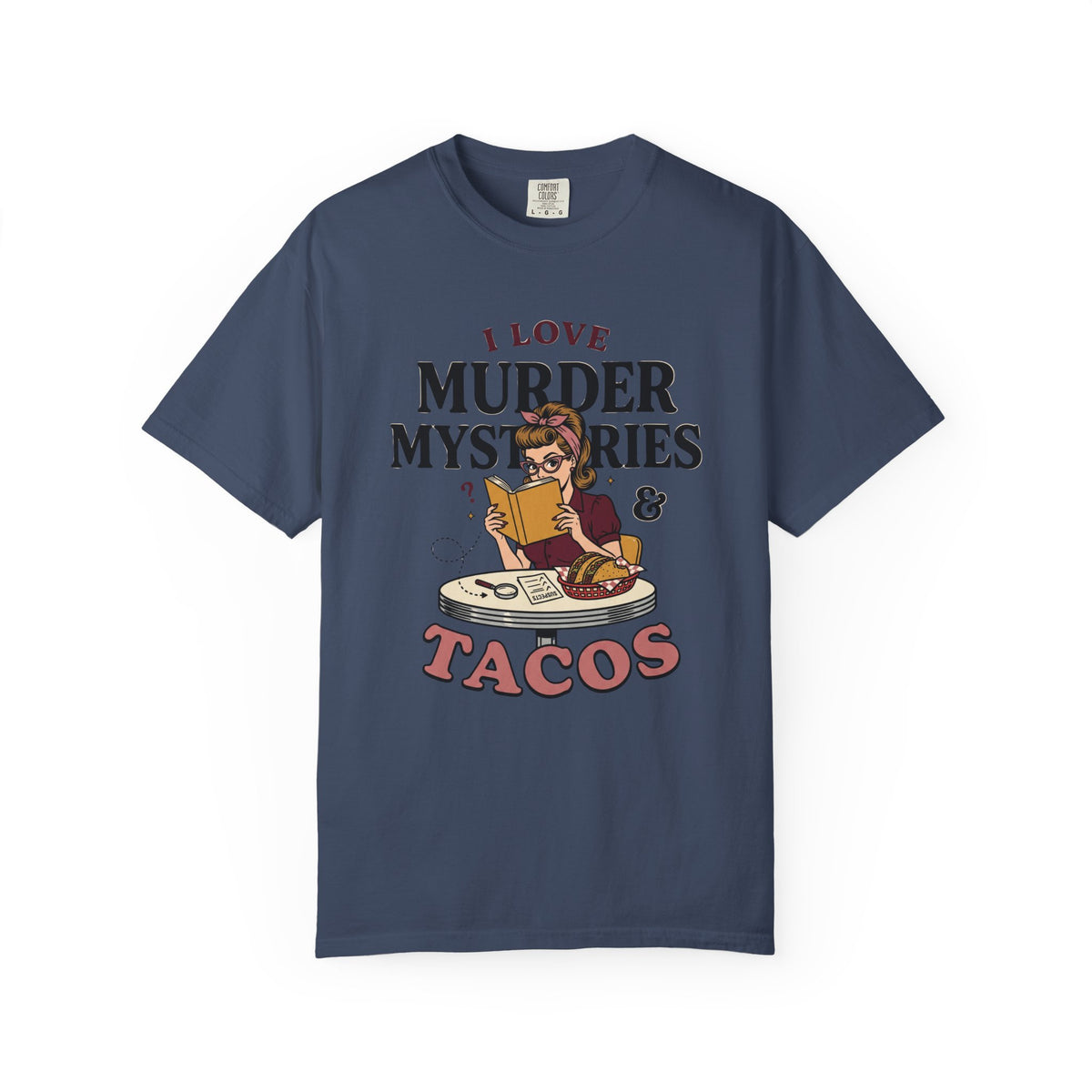 Murder Mysteries & Tacos T-Shirt